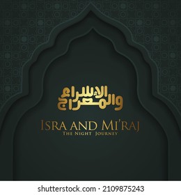 Al-Isra wal Mi'raj. Translate Night journey of Prophet Muhammad Vector Illustration For greeting card Templates