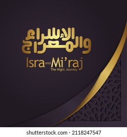 Al-Isra wal Mi'raj. Translate Night Reise des Propheten Mohammed Vektor Illustration Für Grußkartenvorlagen