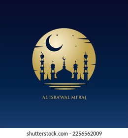 Al-Isra wal Mi'raj Translate: The night journey Prophet Muhammad Vector Illustration For Poster Template and Flyer, Simple Background of Isra Mi'raj Ceremony