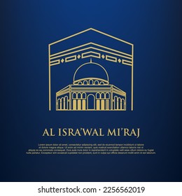 Al-Isra wal Mi'raj Translate: The night journey Prophet Muhammad Vector Illustration For Poster Template and Flyer, Simple Background of Isra Mi'raj Ceremony