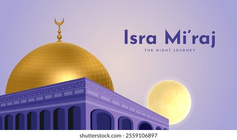 Al-Isra wal Mi'raj Translate: The night journey Prophet Muhammad Vector Illustration For Poster Template and Flyer, Simple Background of Isra Mi'raj Ceremony