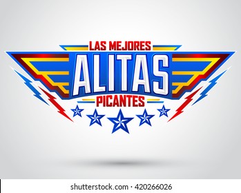 Alitas Picantes Las Mejores - The best Hot Chicken Wings spanish text, military style premium food emblem