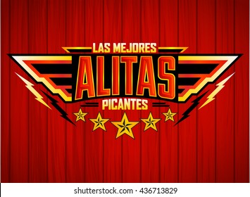 Alitas Picantes Las Mejores - The best Hot Chicken Wings spanish text, military style premium food emblem