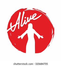 Alive, Jesus, silhouette, words, script, lettering, Easter