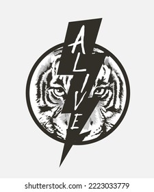 alive slogan thunder bolt on tiger face vector illustration