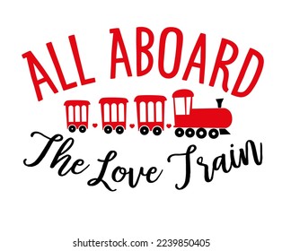 All aboard the love train. Valentine day . Vector