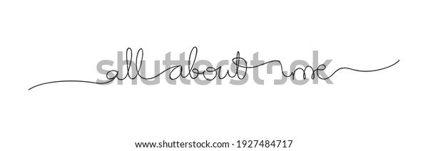 All About Me Vector Handdrawn Text Stock Vector Royalty Free 1927484717