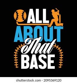 All About That Base, Sports Organization, Sports League, Home Base - Sports, Baseball Saying