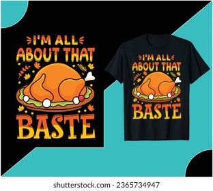 I'm All About That Baste t-shirt design.