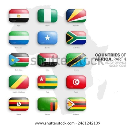 All African Countries Flags Vector 3D Rounded Glossy Icons Set Isolated On White Background Part 4. Official National Flags Of Africa Vivid Bright Color Bulging Convex Buttons Collection On Light Back