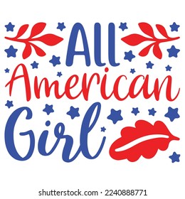 All American Baby, 4th July shirt design Print template happy independence day American typography design