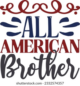 All American Brother t shirt design