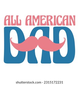 All American dad 4th of july 