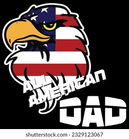 All american dad eagle 4th of july t-shirt design