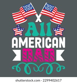 All American Dad T-shirt Design Vector File