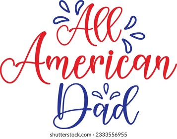  All American Dad T-shirt Design