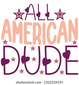 All American dude, design and vector file.