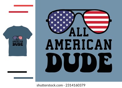 All American dude t shirt design