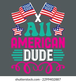 All American Dude T-shirt Design Vector File