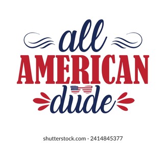 All American dude typography design