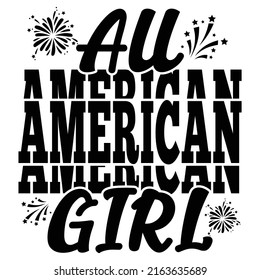 All American Girl 4th Of July Independent