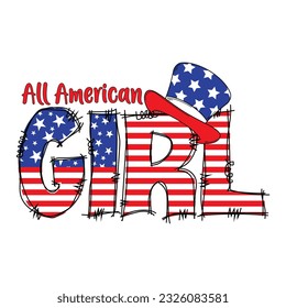 All American Girl, 4th Of July, Happy Independence Day, Freedom, Memorial Day
