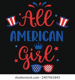 All American Girl American 4th juli Independent Day Typografie T-Shirt Design