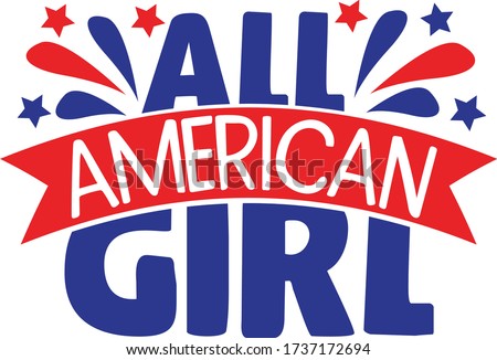 All American Girl | 4th of July Quote