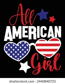 Todo American Girl Feliz 4 de julio plantilla de impresión de camiseta tipografía diseño para el arte