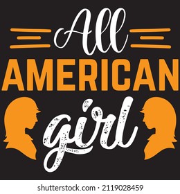 All American Girl T Shirt Design, Vector File.