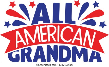 All American Grandma | 4th of July Quote