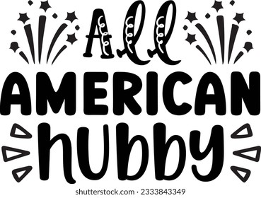 All American Hubby SVG Design