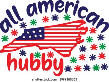 All american hubby typography t-shirt design