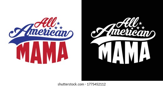 All American Mama Printable Vector Illustration