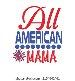 All American Mama SVG Design