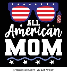 All American Mom 4th of July svg