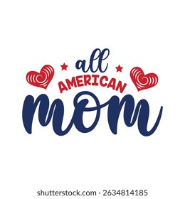 All American Mom Patriotic Design