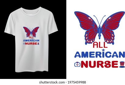 All American Nurse Vector T-Shirt Design, Quotes Design, Nurse Typography