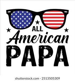 All American Papa Shirt 4th July