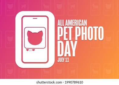 All American Pet Photo Day. July 11. Holiday concept. Template for background, banner, card, poster with text inscription. Vector EPS10 illustration