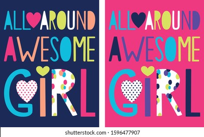 all around awesome girl, girl tees vector designs graphics