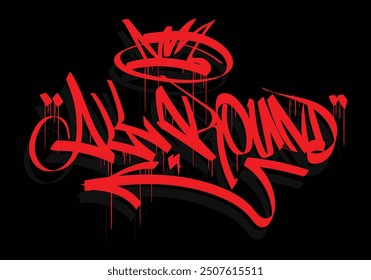 ALL AROUND graffiti tag style design