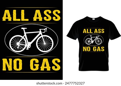 All ass no gas - Cycling T-Shirt