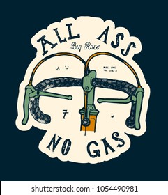 all ass no gas - vintage race bicycle bars t-shirt print. bike typography illustration