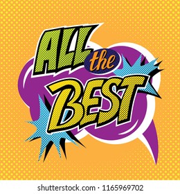 All the best banner in  pop art style. For Sale seasons. Black friday. For logo, banners, labels, prints, posters, web, presentation. Vector illustration