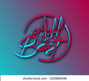 All the Best Calligraphic 3d Pipe Style Text Vector illustration Design.