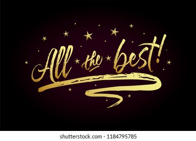 All the Best card, banner. Beautiful greeting poster with calligraphy gold text word ribbon star. Hand drawn design elements. Handwritten modern brush lettering on black background isolated vector