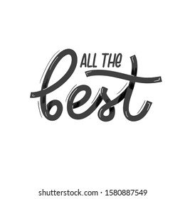 All the best. Card  with calligraphy. Hand drawn  modern lettering.