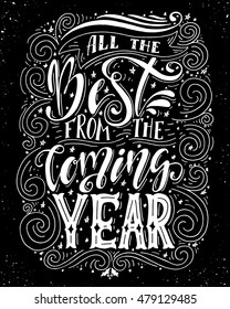 All the best from the coming year.Inspirational quote.Hand drawn illustration with hand lettering. 