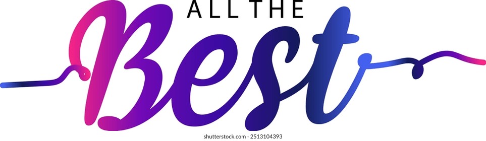 All the Best gradient text on brick wall background, gradient text